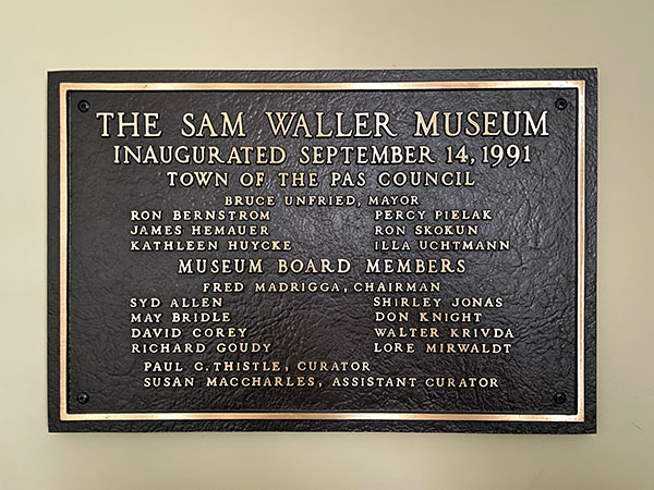 Sam Waller Museum inauguration plaque
