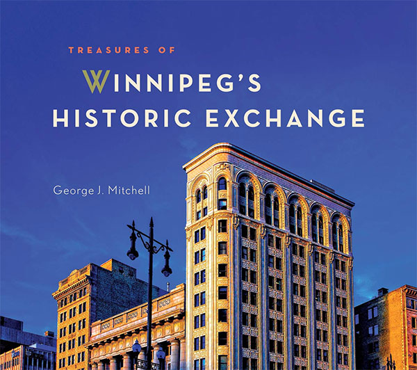 Treasures of Winnipeg’s Historic Exchange