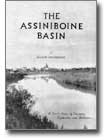 The Assiniboine Basin: A Social Study of Discovery, Exploration and Settlement