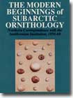 The Modern Beginnings of Subarctic	Ornithology: Northern Correspondence with the Smithsonian Institution, 1856-1868