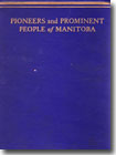 Pioneers and Prominent People of Manitoba
