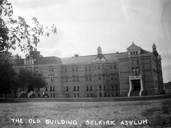 Original building at the Selkirk Hospital for the Insane