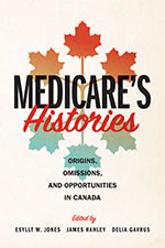 Medicare’s Histories